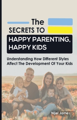 Bertrand.pt - The Secrets To Happy Parenting, Happy Kids