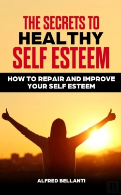 Bertrand.pt - The Secrets To Healthy Self Esteem