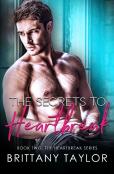 The Secrets To Heartbreak
