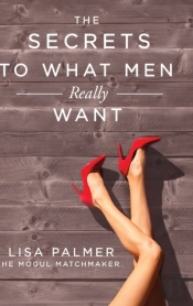 The Secrets To What Men Really Want