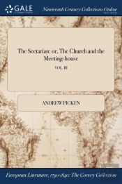 The Sectarian: Or, The Church And The Me