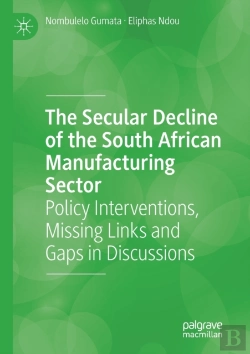 Bertrand.pt - The Secular Decline Of The South African Manufacturing Sector