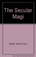 The Secular Magi
