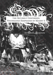 The Securely Conferred, Vouchsafed Keepsakes Of Maery S.