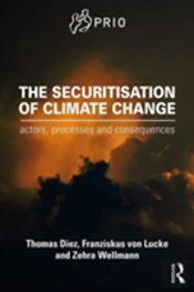 The Securitisation Of Climate Change