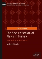 The Securitisation Of News In Turkey
