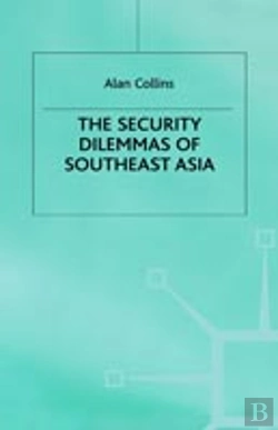 Bertrand.pt - The Security Dilemmas Of Southeast Asia