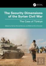 The Security Dimensions Of The Syrian Civil War