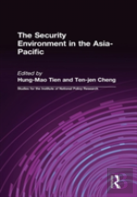 The Security Environment In The Asia-Pacific