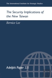 The Security Implications Of The New Taiwan