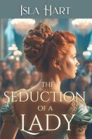The Seduction Of A Lady