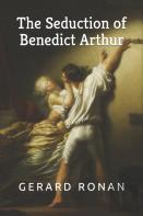 The Seduction Of Benedict Arthur