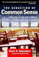 The Seduction Of Common Sense