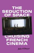 The Seduction Of Space