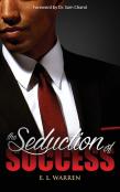 The Seduction Of Success