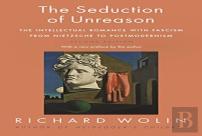 The Seduction Of Unreason