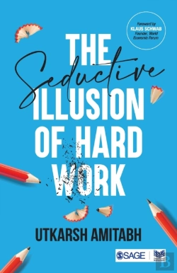 Bertrand.pt - The Seductive Illusion Of Hard Work
