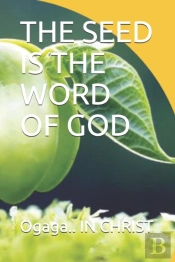 The Seed Is The Word Of God