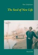 The Seed Of New Life