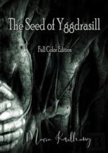 The Seed Of Yggdrasill (Full Color)