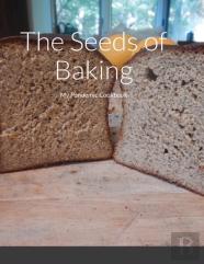 The Seeds Of Baking