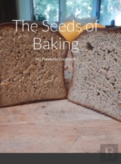 The Seeds Of Baking