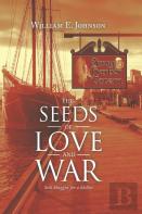 The Seeds Of Love And War