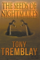The Seeds Of Nightmares