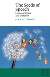 The Seeds Of Speech