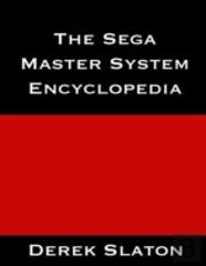 The Sega Master System Encyclopedia