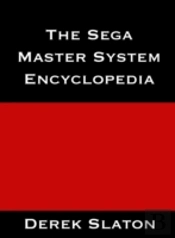 The Sega Master System Encyclopedia