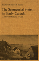 The Seigneurial System In Early Canada