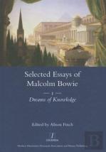 The Selected Essays Of Malcolm Bowie Vol. 1