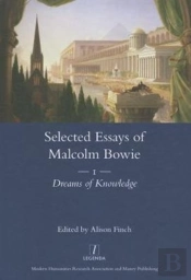 The Selected Essays Of Malcolm Bowie Vol. 1