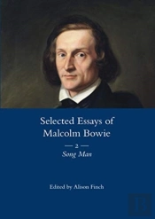 The Selected Essays Of Malcolm Bowie Vol. 2