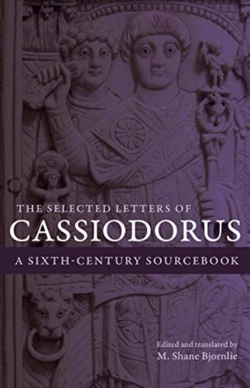 Bertrand.pt - The Selected Letters Of Cassiodorus