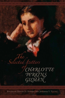 Bertrand.pt - The Selected Letters Of Charlotte Perkins Gilman