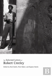 The Selected Letters Of Robert Creeley