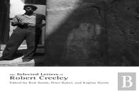 The Selected Letters Of Robert Creeley