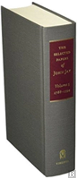 Bertrand.pt - The Selected Papers Of John Jay