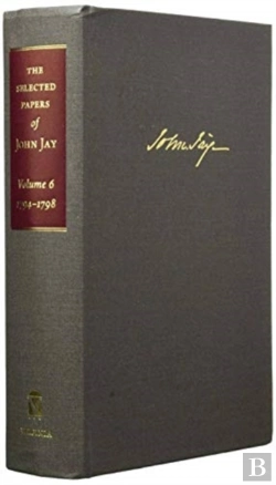Bertrand.pt - The Selected Papers Of John Jay