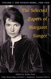 The Selected Papers Of Margaret Sanger, Volume 1