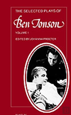 Bertrand.pt - The Selected Plays Of Ben Jonson: Volume 1
