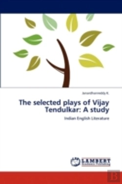 Bertrand.pt - The Selected Plays Of Vijay Tendulkar: A