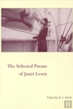 Bertrand.pt - The Selected Poems Of Janet Lewis