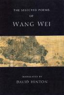 The Selected Poems Of Wang Wei