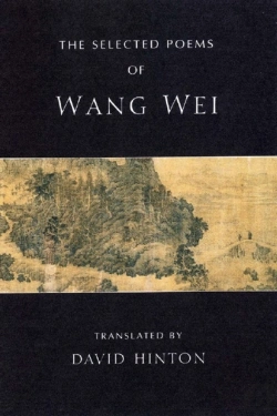 Bertrand.pt - The Selected Poems Of Wang Wei