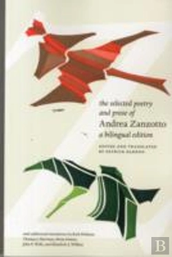 Bertrand.pt - The Selected Poetry And Prose Of Andrea Zanzotto