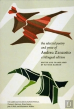 Bertrand.pt - The Selected Poetry And Prose Of Andrea Zanzotto