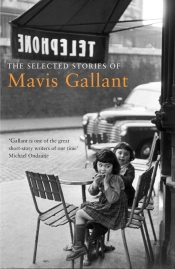 The Selected Stories Of Mavis Gallant